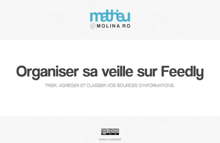 Mathieu Molinaro - Organiser sa veille - Feedly (version du 22-02-2018)